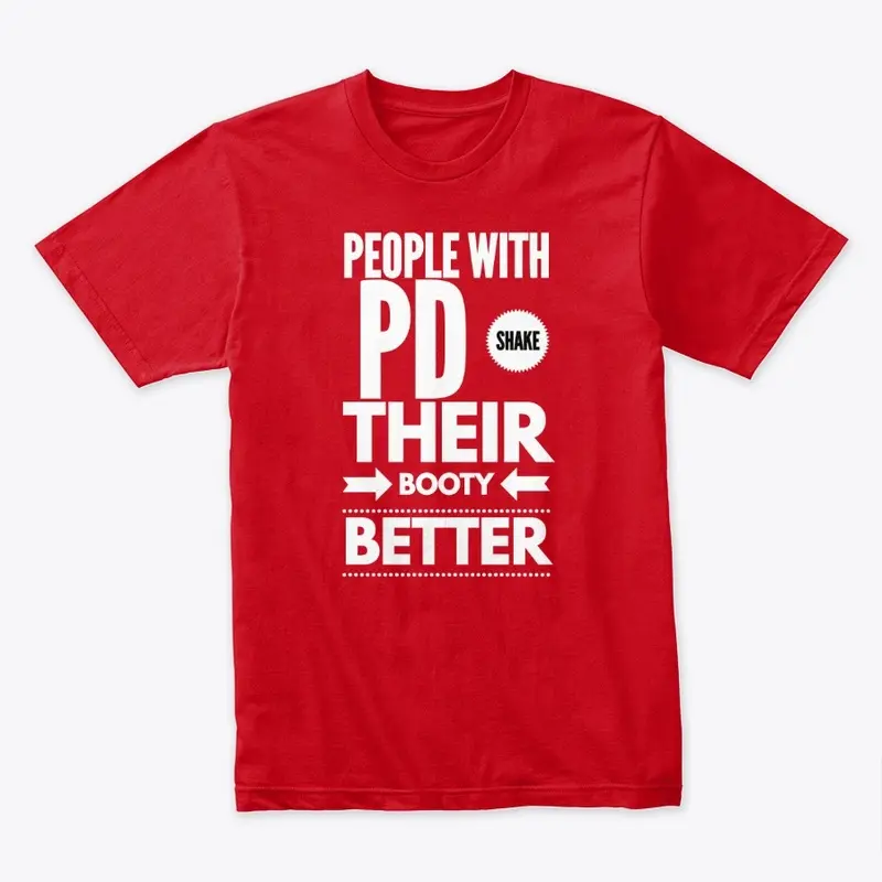 People With PD Shake Their Booty..Design