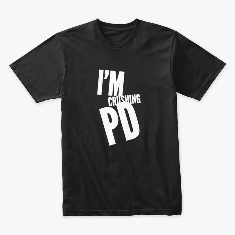 I'm Crushing PD - Parkinson's Design